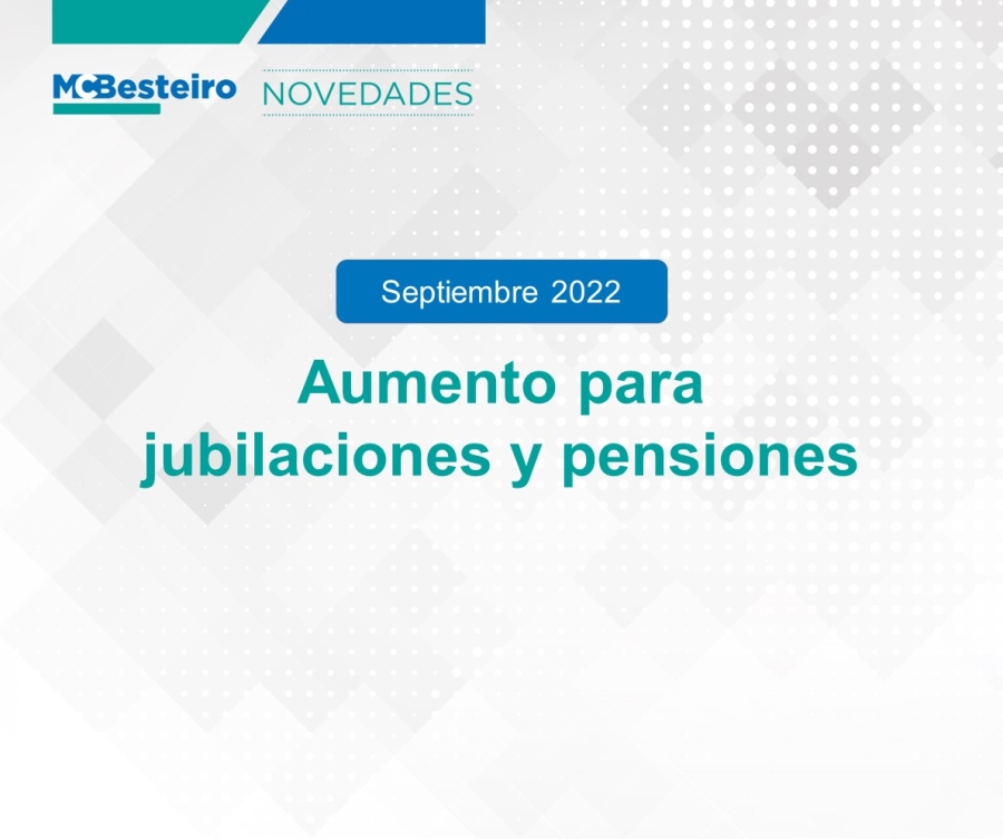 Aumentos para jubilaciones y pensiones para septiembre del 2022