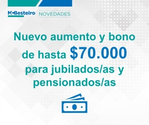 Bono de hasta $70.000 para jubilaciones y pensiones, julio 2024