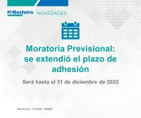 Moratoria previsional: se extendió el plazo de adhesión hasta el 31 de diciembre de 2022