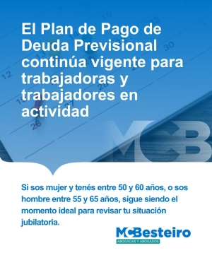 El Plan de Pago de Deuda Previsional continúa vigente para trabajadoras y trabajadores en actividad